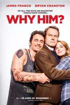 Why Him?