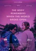 Body Remembers When the World Broke Open