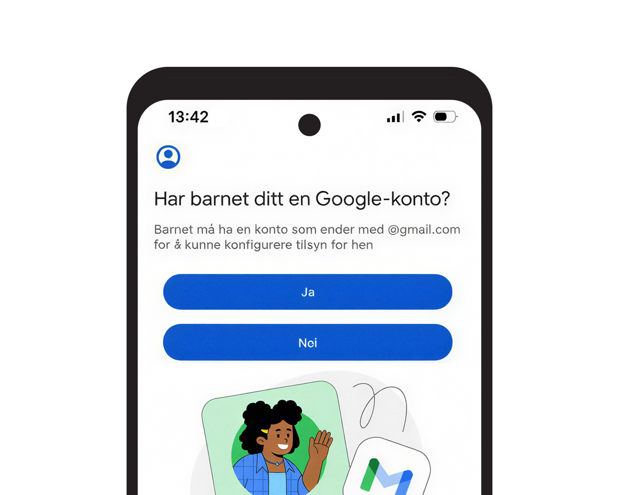 Mobilskjerm fra Google Family Link som sp&oslash;r om barnet har en Google-konto, med valgene &laquo;Ja&raquo; og &laquo;Nei&raquo;.